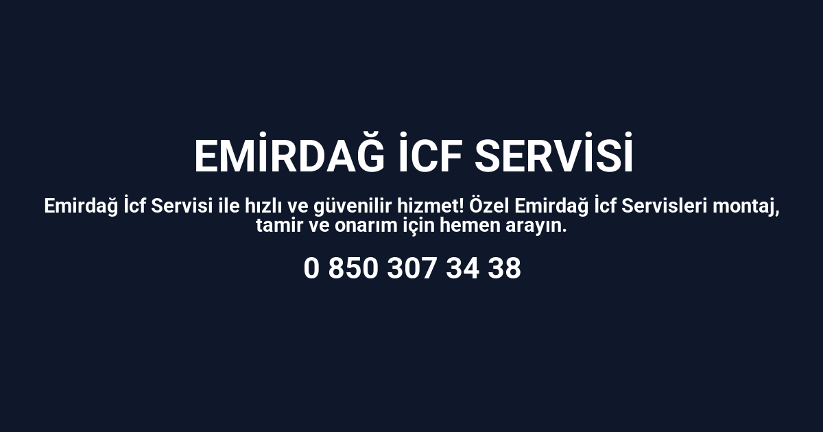Emirdağ İcf Servisi